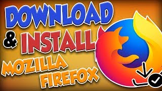 How To Download Mozilla Firefox In Windows 10