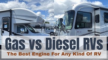 Gas Powered RVs vs Diesel Powered RVs - Which Is Best?