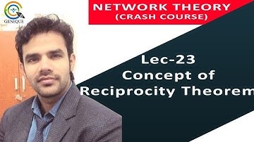 Lecture 23 I Concept of Reciprocity Theorem I Network Theory I GATE I Genique Education