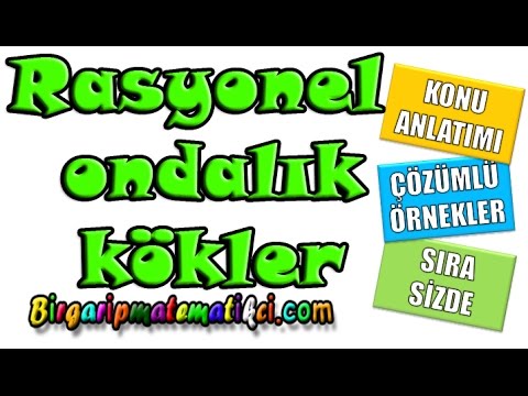 Rasyonel ve ondalık sayıların kökleri konu ve çözümlü örnekler ...