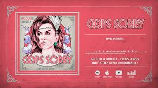 Balduin & Annella - Oops Sorry (Riff Kitten Remix Instrumental)