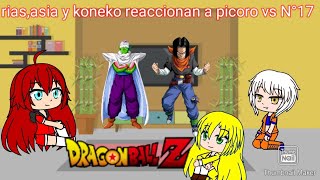 Rias,Asia y Koneko reaccionan a Picoro vs N°17 (invitada @liz_la_lobidemodragona)