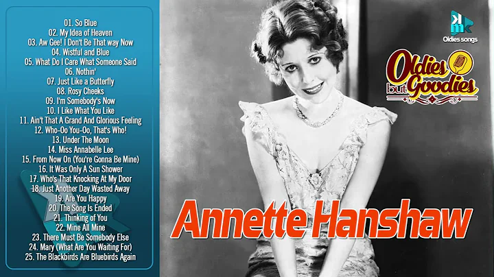 Annette Hanshaw Collection The Best Songs Album - ...