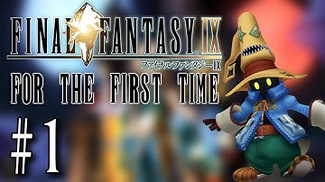 Final Fantasy IX in 2020 #1 - First Time Playthrough