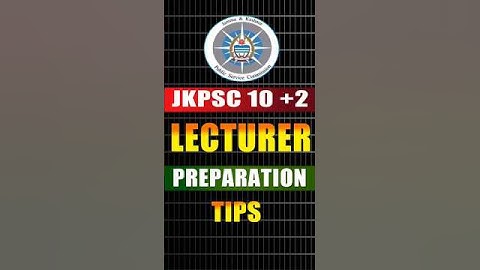 JKPSC 10 + 2 LECTURER | jkpsc lecturer preparation tips | Lecturer preparation #shorts
