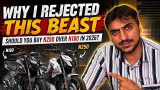 Why I Rejected This Beast! 😳 | Should You Buy N250 Over N160 in 2026? | Vishal Puri