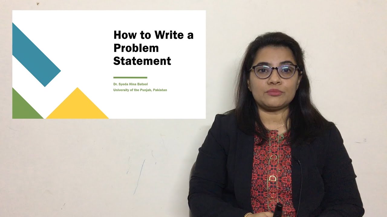 When Defining A Problem What Should Be Included In The Written Problem Statement?