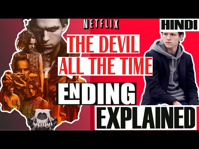 THE DEVIL ALL THE TIME Ending Explained! 