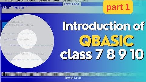Introduction of qbasic in Nepali for class 7, 8 ,9 ,10 | part 1