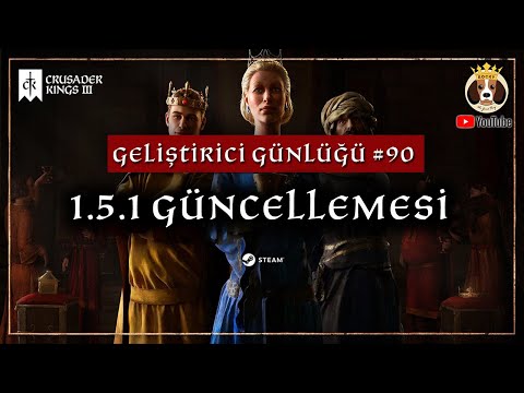 1.5.1 GÜNCELLEMESİ NELER GETİRDİ? | Crusader Kings 3 | 90. Geliştirici Günlüğü