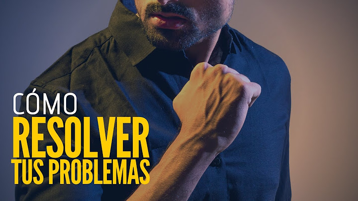 3 Claves para RESOLVER tus PROBLEMAS (Sin morir en el intento 😉)