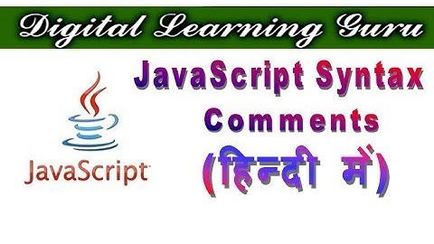 JavaScript Syntax & Comments in Hindi | By Manjay Singh