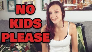 Why Dont You Want Kids?