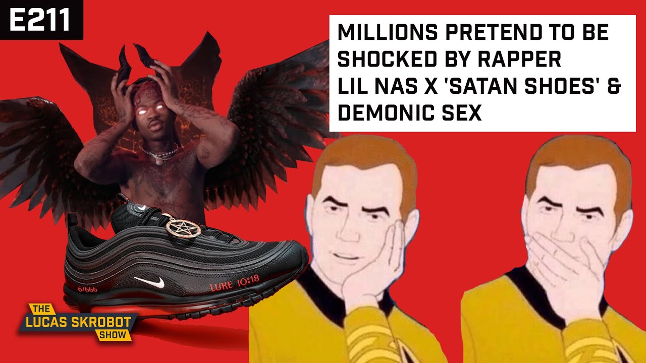 Millions pretend to be shocked by 'Satan shoes' & demonic sex