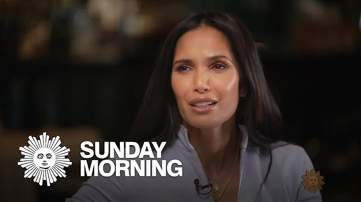 Padma Lakshmi on turning pain into power