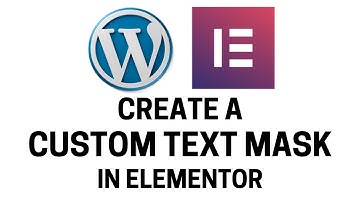 Creating A Custom Text Mask in Elementor | Elementor 2021