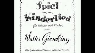 Walter Gieseking - "Spiel um ein Kinderlind" for piano duo (audio + sheet music)