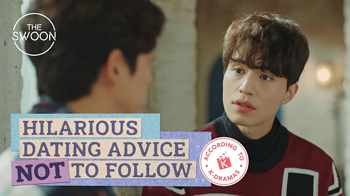 Hilarious dating advice NOT to follow | According to Korean Dramas [ENG SUB] - DayDayNews