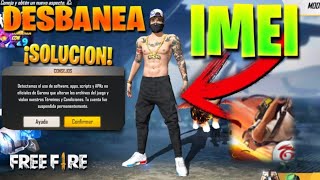 CÓMO DESBANEAR MI IMEI DE FREE / COMO DESBANEAR MI CUENTA DE FREE FIRE / DESBANEO VIRTUAL NBM