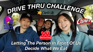 DRIVE THRU CHALLENGE - LETTING THE PERSON IN FRONT OF US DECIDE WHAT WE ORDER | The Laeno Family