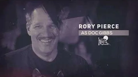 Meet the Citizens of Our Town   Rory Pierce as Doc...