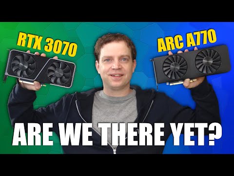 Is the Arc A770 as fast as the RTX 3070 yet?