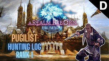 Final Fantasy XIV: A Realm Reborn - Pugilist Hunting Log Rank 1