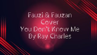 F2 (Cover) You Don&#39;t Know Me - Ray Charles