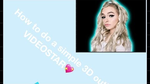 How to make a fuzzy outline!/ Videostar Tutorial