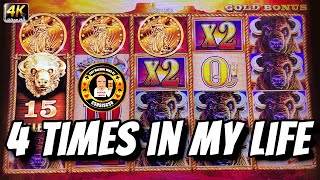 4 TIMES IN MY LIFE over 100 SPINS on Buffalo Gold Slot Machines