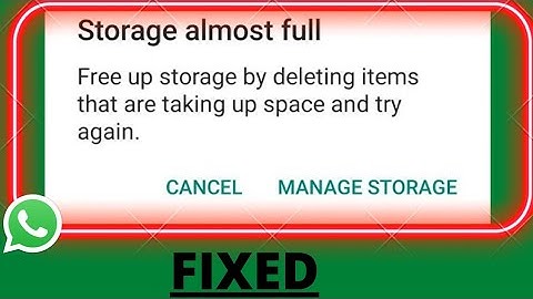 Storage almost full on whatsapp problem solved