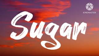 Maroon 5 - Sugar (Lyrics)