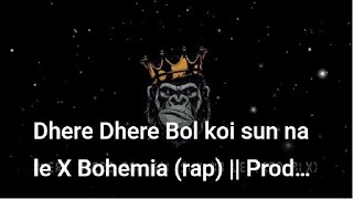 DHERE DHERE BOL X BOHEMIA (rap) - PROD BY MODMU$IC