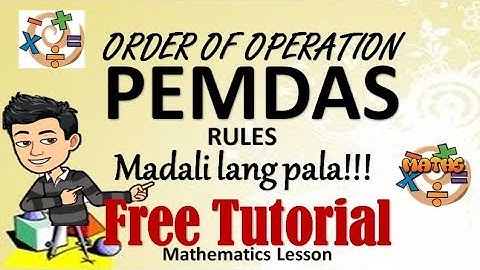 ORDER OF OPERATIONS ||( PEMDAS )Free Tutorials// Tagalog