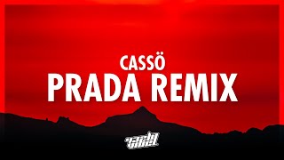 Prada - Cassö Edit (Valexus Remix) Lyrics | 22 i'm in paris baby (432Hz)