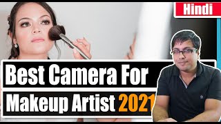 Best Camera For Makeup Artist 2021