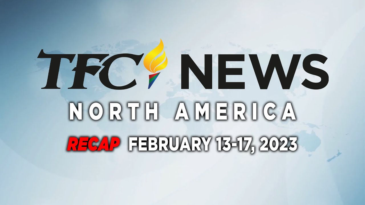 TFC News Now North America | Recap February 13-17, 2023