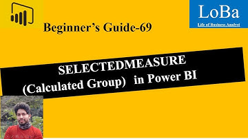 Power BI SELECTEDMEASURE  or  CALCULATED GROUP