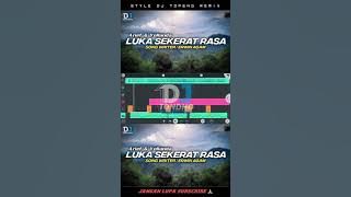 luka sekerat rasa style dj topeng remix