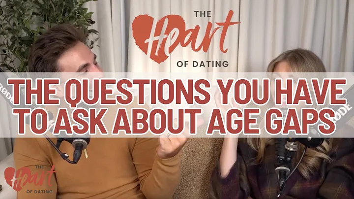 Two Essential Questions for Age Gap Romance