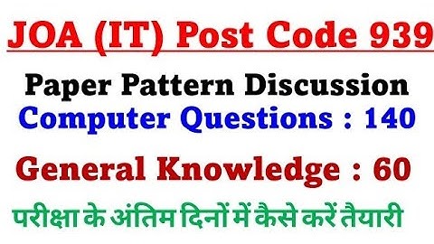 JOA (IT) Post Code - 939  | Paper Pattern Discussion
