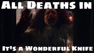 All Deaths in It's a Wonderful Knife (2023)