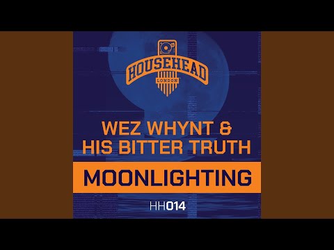Moonlighting (feat. His Bitter Truth)