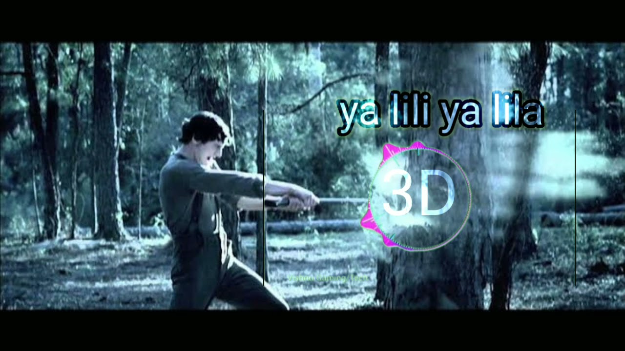 YA_LILI_3D_SONG_|_ARABIC_2018_|_BASS_BOSTED_|_USE_HEADPHONe