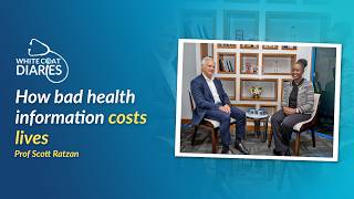 Prof Scott Ratzan: Why Quality Health Information Matters More Than Ever