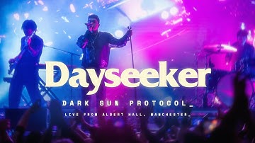 Dayseeker - Dark Sun Protocol (Full Live Show from Albert Hall in Manchester, UK)