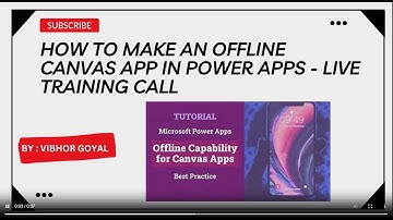 How to make an Offline Canvas App in Power Apps - Live Training Call