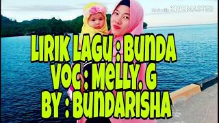 Download Lagu LIRIK LAGU BUNDA||Melly.G MP3 Download Lagu LIRIK LAGU BUNDA||Melly.G MP3