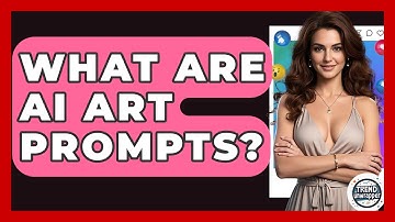 What Are AI Art Prompts? - Trend Unwrapper