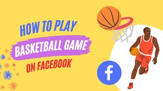 How To Play Basketball Game On Facebook? screenshot 4